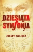 Dziesiąta symfonia - Joseph Gelinek