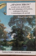 Spadochron Praktyczny podręcznik dla osób planujących karierę R.N. Bolles