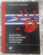 Współpraca międzynarodowa w zwalczaniu terroryzmu 