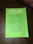 Elektronika dla niewtajemniczonych Lothar Sabrovski