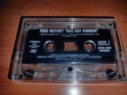 Kaseta Fear Factory DOG DAY SUNRISE Singiel