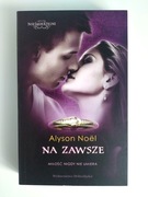 NA ZAWSZE. Nieśmiertelni - A. Noel (tom 6)