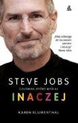 K. Blumenthal STEVE JOBS Człowiek, który myślał inaczej