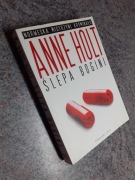 Anne Holt - Ślepa bogini [Prószyński i S-ka 2011] BDB STAN 