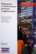 S. Krzyżaniak, A. Niemczyk, Organizacja i monitorowanie proc. magazynowych 