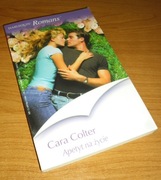 Cara Colter – Apetyt na życie (Harlequin)