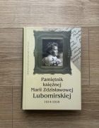 Pamiętniki księżnej Marii Zdzisławowej Lubomirskiej 1914-1918