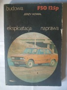 Fiat 125 budowa, eksploatacja, naprawa