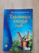Tajemnice energii ziół. 