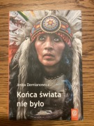 Końca świata nie było