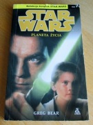 Greg Bear - PLANETA ŻYCIA - Star Wars