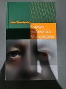 Józef Mackiewicz "Sprawa pułkownika Miasojedowa"