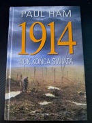 1914 Koniec Świata Paul Ham