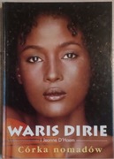 Córka nomadów - Waris Dirie i Jeanne D'Haem