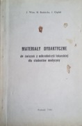 MATERIAŁY DYDAKTYCZNE - DO ĆWICEŃ Z MIKROBIOLOGII LEKARSKIEJ DLA STUDENTÓW