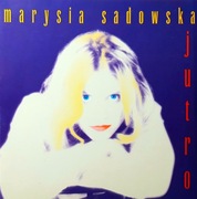 Marysia Sadowska – Jutro (CD, 1995)