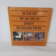 Juliusz Wojciech Jerzy Kossakowie. 