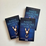 "NASZE MROCZNE SERCA", Melissa Albert- nowa