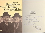 Olgierd BUDREWICZ, Wiesław OCHMAN AUTOGRAF!!! O wszystkim - okładka twarda 