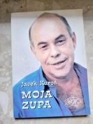 Moja zupa - Jacek Kuroń