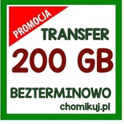 Transfer 200 GB na chomikuj BEZTERMINOWO !!!
