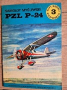 Typy Broni i Uzbrojenia nr 3 - samolot myśliwski PZL P-24