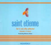 Saint Etienne Featuring Etienne Daho – He's On The Phone (Motiv 8 Mix)