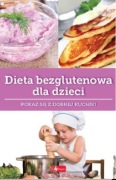 Nowa Dieta bezglutenowa dla dzieci Katarzyna Zemczak