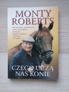 Czego uczą nas konie Monty Roberts