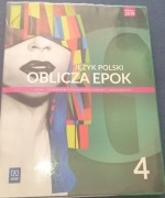 Oblicza epok 4, Liceum i technikum 