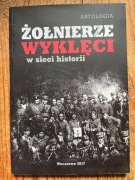 Żołnierze wyklęci w sieci historii