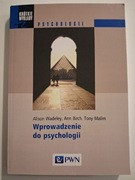Wprowadzenie do psychologii Alison Wadeley, Ann Birch, Tony Malim