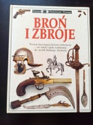 Broń i zbroje. Seria "Patrzę Podziwiam Poznaję". 