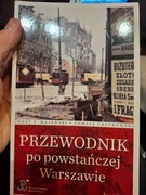 Przewodnik po powstańczej Warszawie