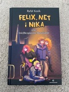 Felix, Net i Nika oraz (nie)Bezpieczne Dorastanie
