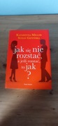 Jak się nie rozstać a jeśli rozstać to jak? 