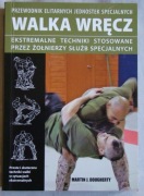 WALKA  WRĘCZ ekstremalne techniki