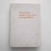 Leon Chrościcki - Porcelana - znaki wytwórni europejskich