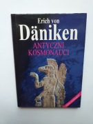 ERICH von DANIKEN Antyczni Kosmonauci Śladami Wszechm. ŚWIAT KSIĄŻKI 1995r.