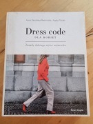 DRESS CODE DLA KOBIET I. Kamińska-Radomska, A. Taner