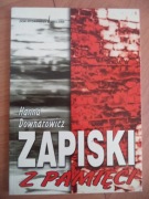 Zapiski z pamięci - Hanna Downarowicz łączniczka AK