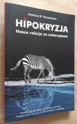 Hipokryzja Nasze relacje ze zwierzętami – Andrzej G. Kruszewicz
