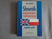Słownik organizacyjno-konferencyjny angielsko-polski Piotr Domański