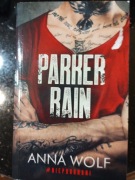 Parker Rain  Anna Wolf