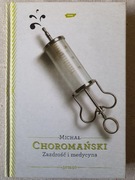 Zazdrość i medycyna - Michał Choromański