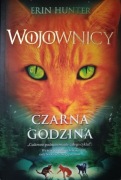 Wojownicy Czarna godzina Erin Hunter