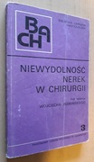 Niewydolność nerek w chirurgii  Praca zbiorowa pod red. W. Rowińskiego