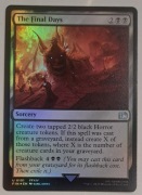 The Final Days FOIL- Final Fantasy