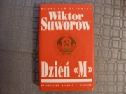 Wiktor Suworow.   Dzień M.