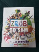 Księga pomysłów - Zrób to sam Wyd. Wilga